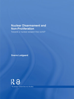 cover image of Nuclear Disarmament and Non-Proliferation